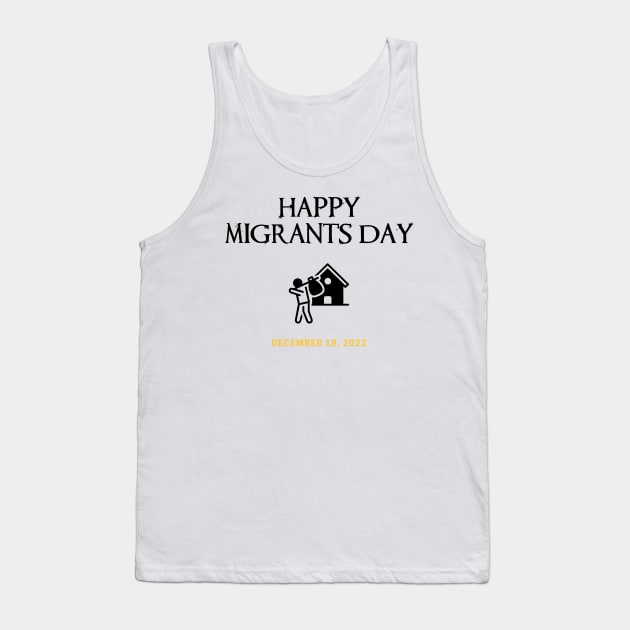 Happy International Migrants Day December 18, 2022 Tank Top by Tee Shop